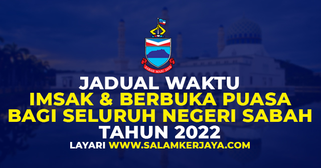 Waktu imsak kota kinabalu 2022